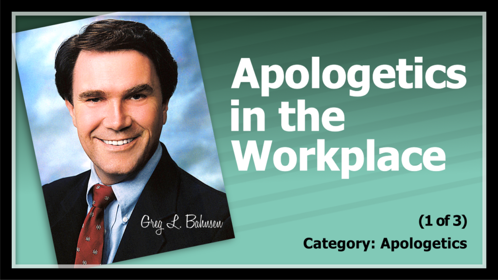 Apologetics in the Workplace part1